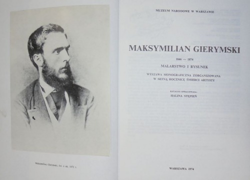 Maksymilian Gierymski 1846-1874.Malarstwo i rysunek